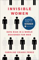 Invisible_women__data_bias_in_a_world_designed_for_men